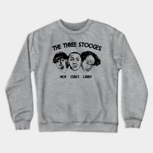 Classic Three Comedy Gift Men Women Crewneck Sweatshirt